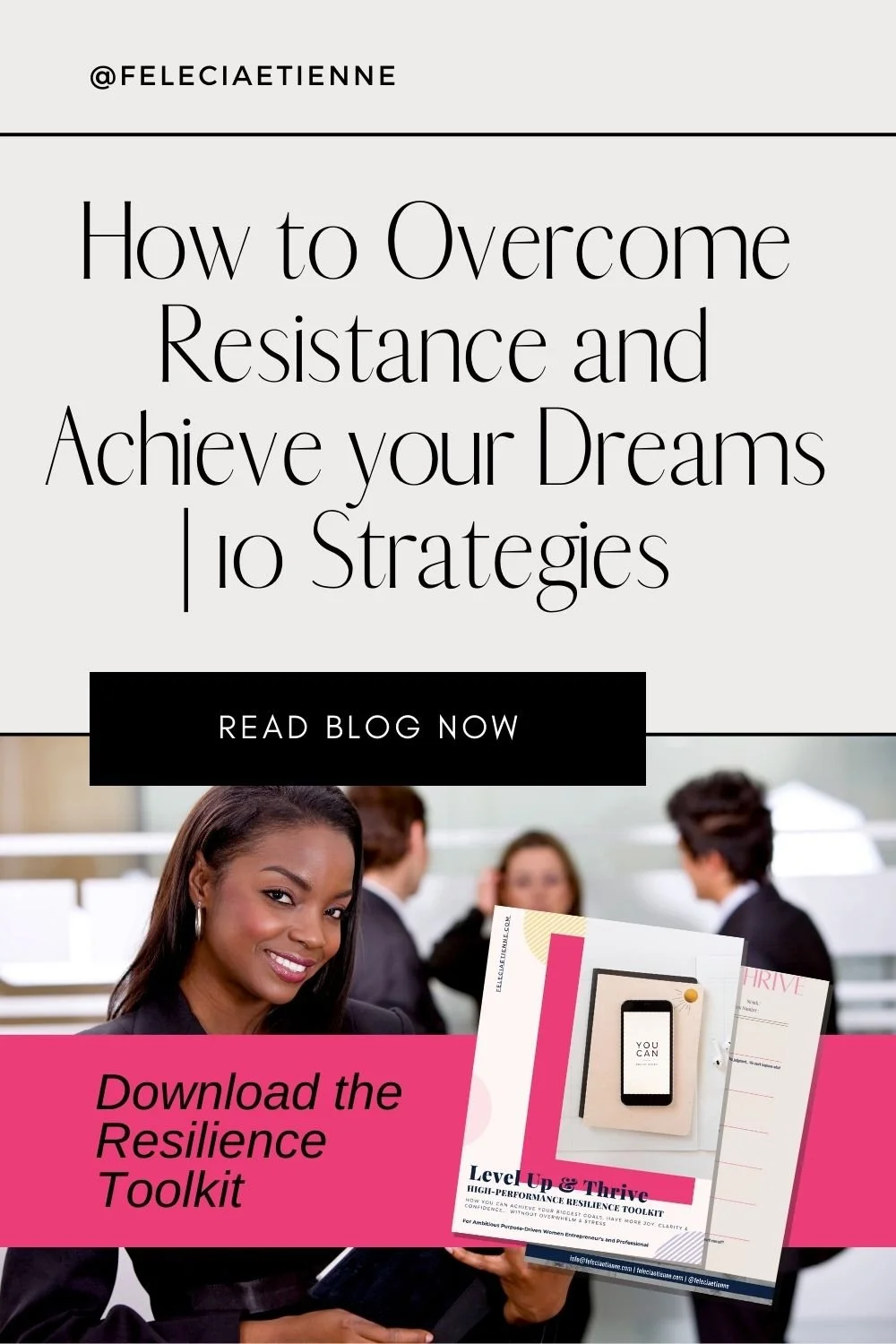How to Overcome Resistance and Achieve Your Dreams | 10 Strategies