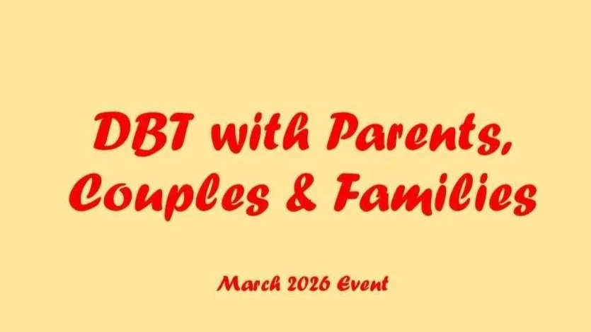 DBT+with+Parents%2C+Couples+%26+Families+Thumbnail+March+2026.jpg