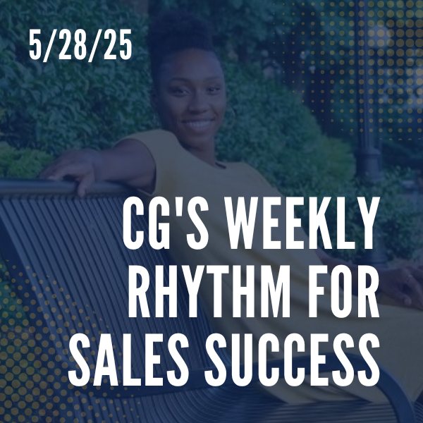 CG's weekly rhythm for sales success