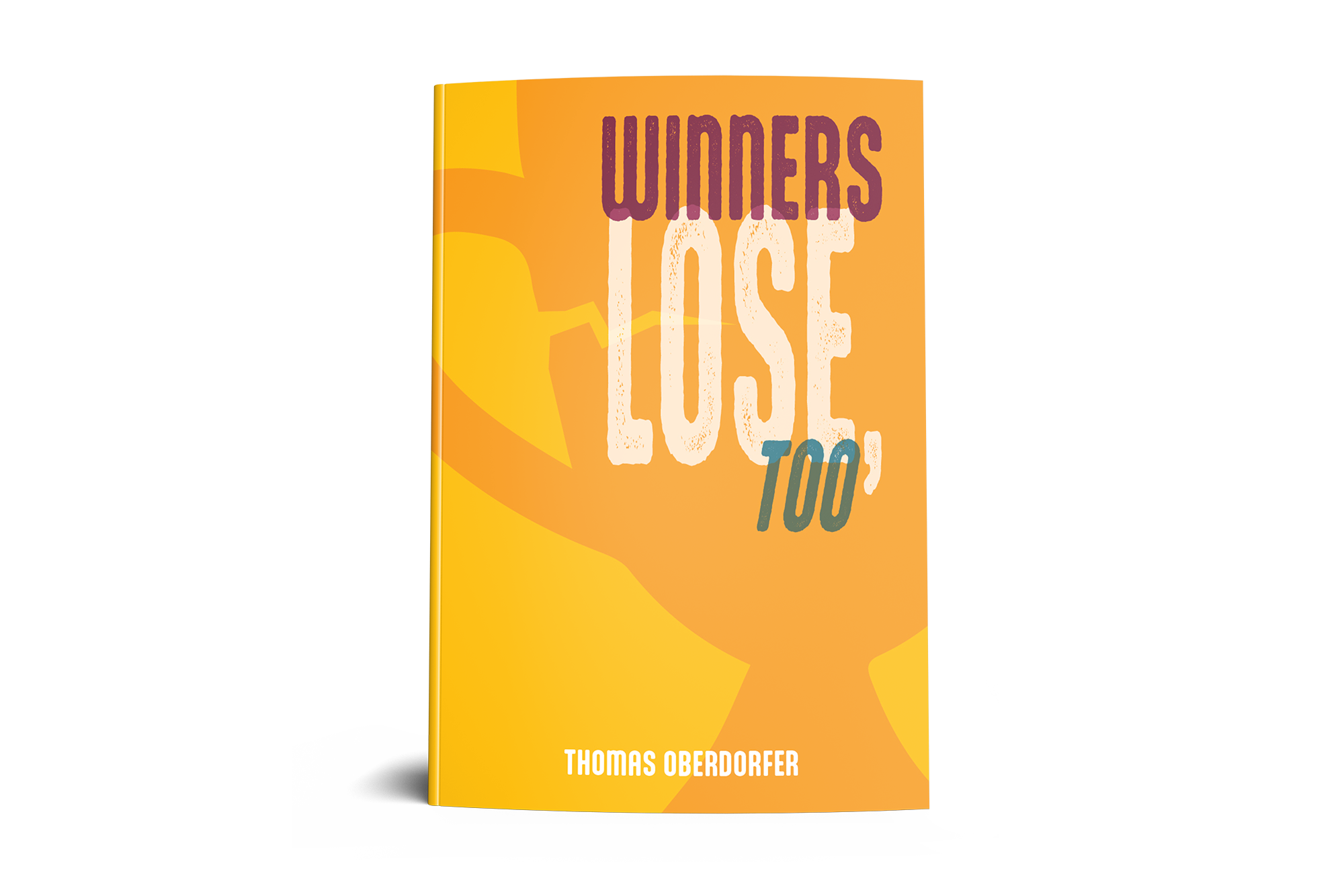 WinnersLoseToo_Mockup1.png