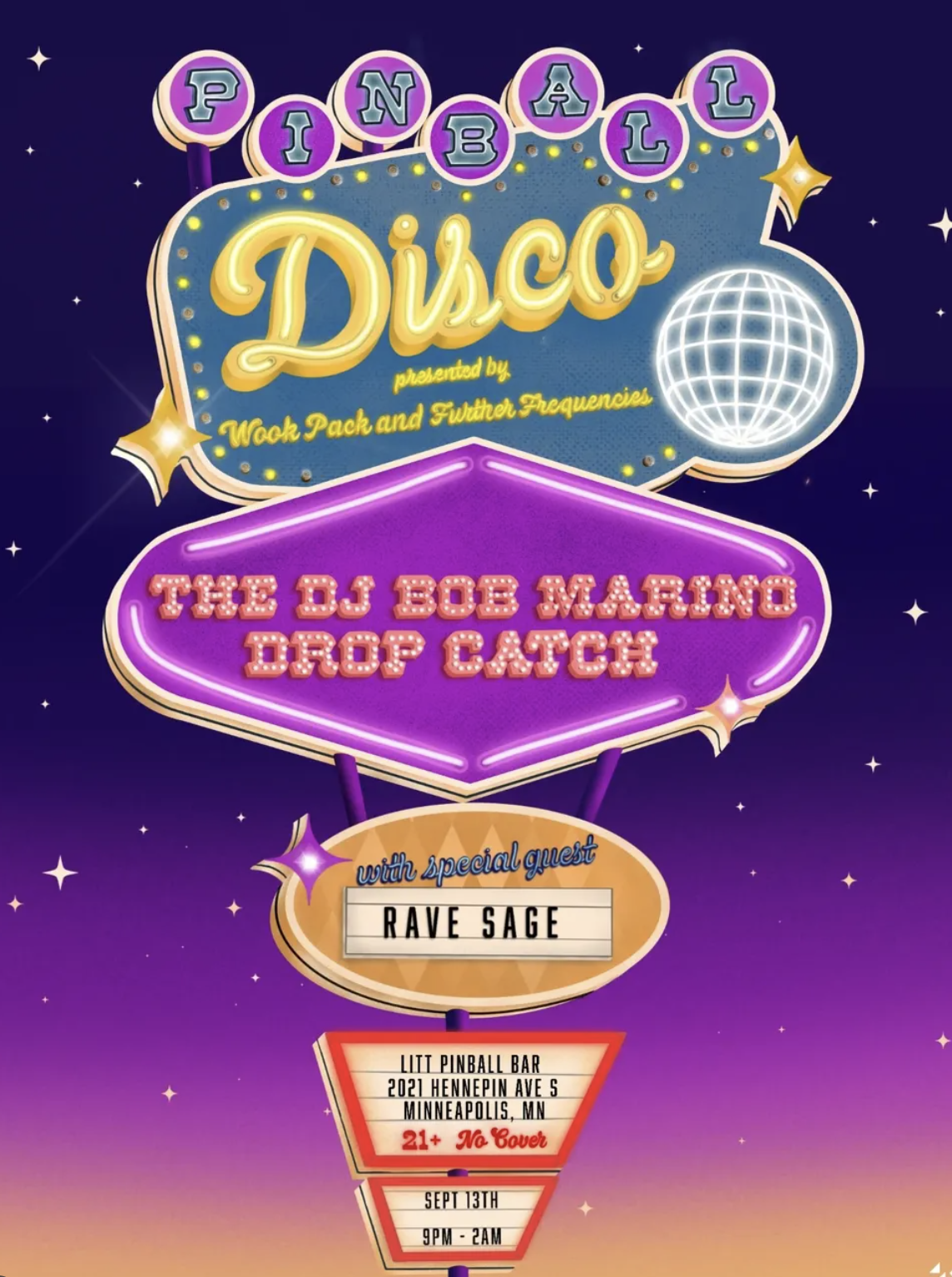 Pinball Disco w/Bob Marino, Drop Catch, Rave Sage