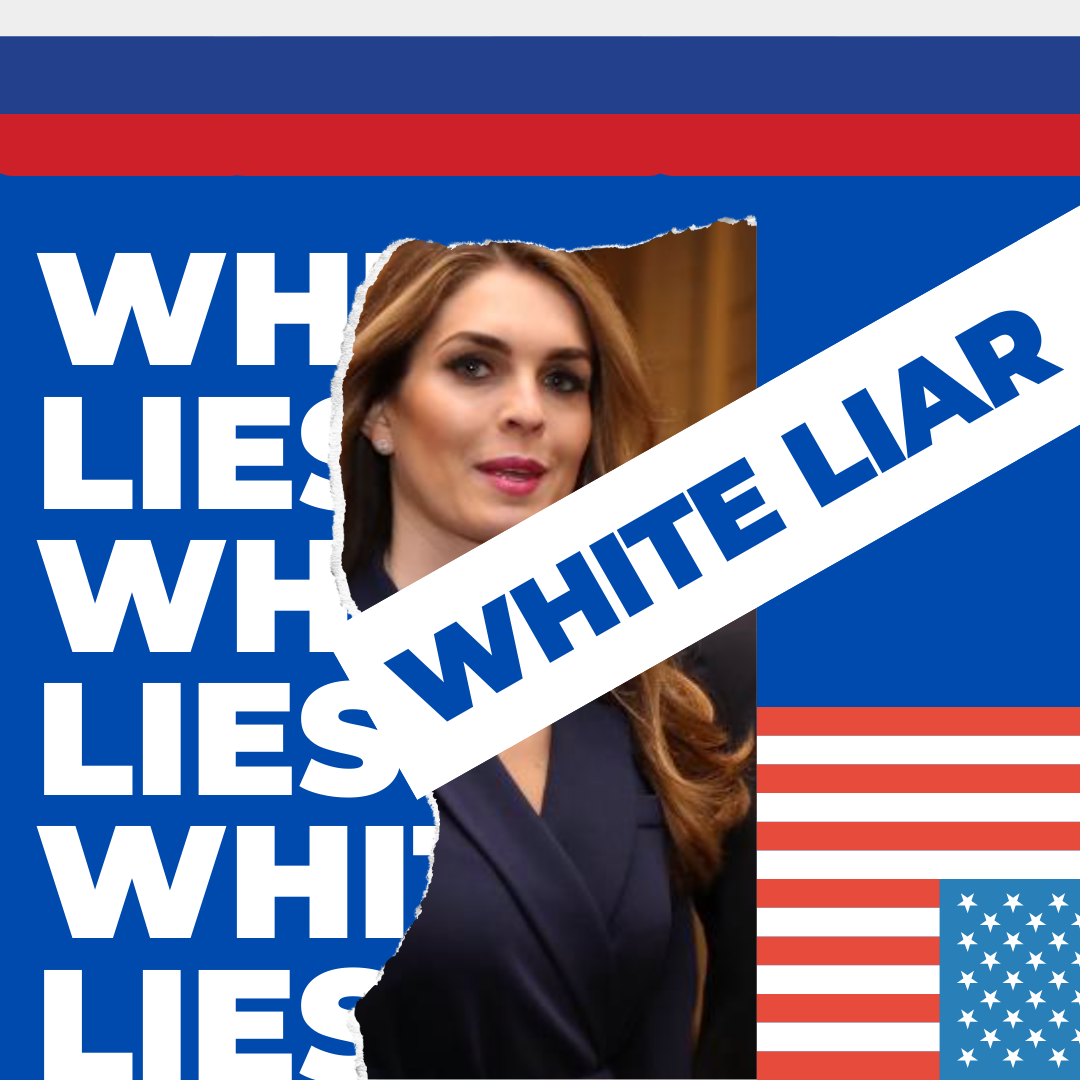 While she insisted in her testimony that she knew nothing about collusion with Russia in the 2016 election, Hope Hicks admitted to telling white lies on behalf of the president.
