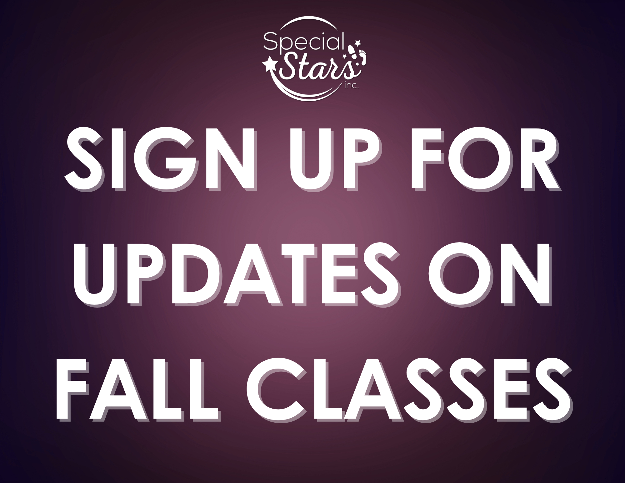 Sign Up For Updates On Fall Classes