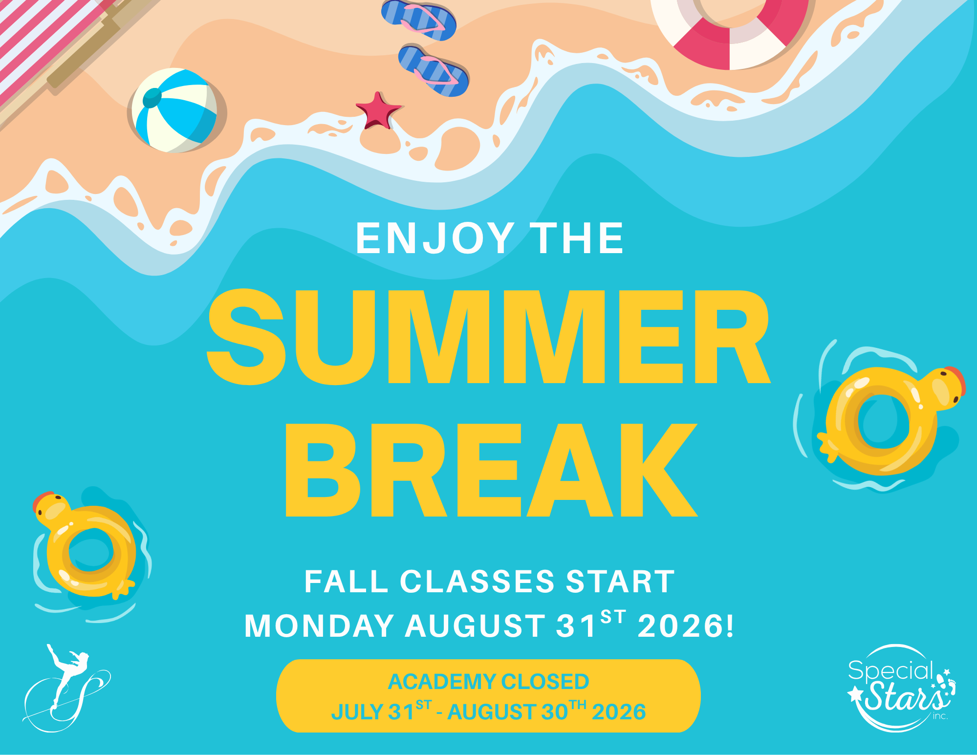 Academy Closed For Summer Break (7/31/2026 - 8/30/2026)