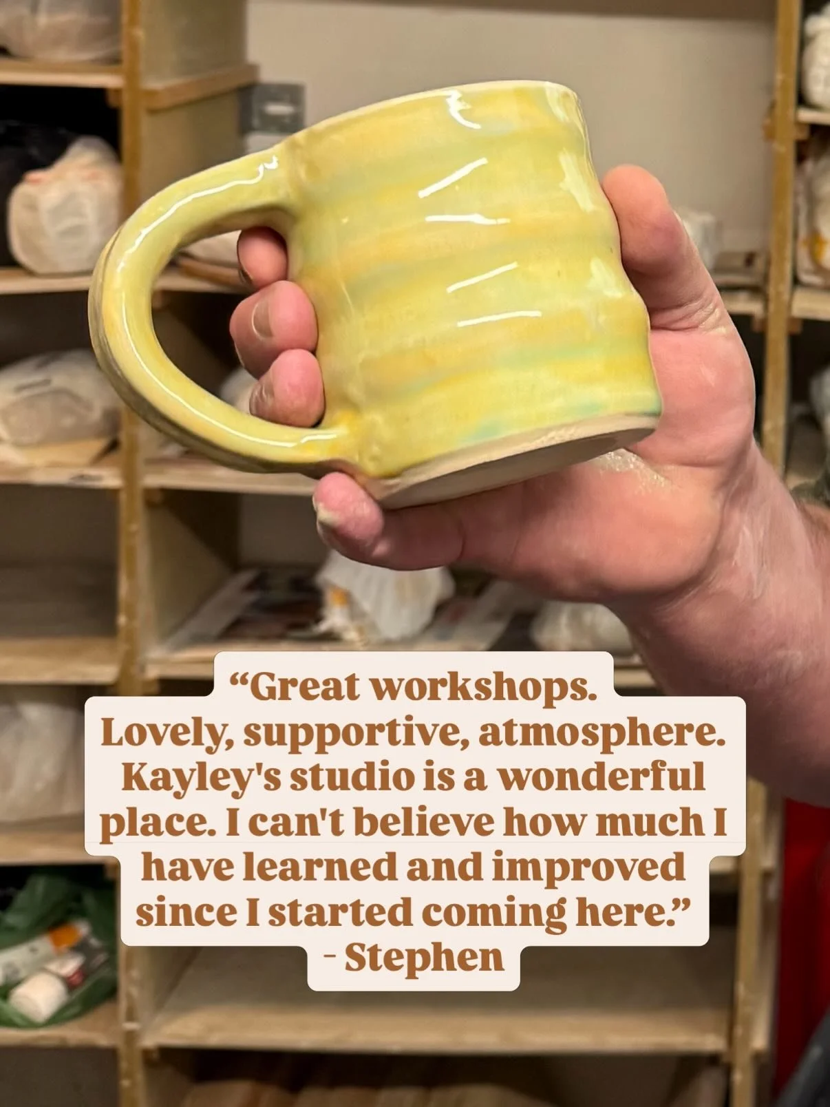 This is Stephen. He always brings such positive energy to the studio and it is a joy to see his work going from strength to strength.

Whether a door-stop planter, coffee pot or mugs for his family, there&rsquo;s always another project just around th