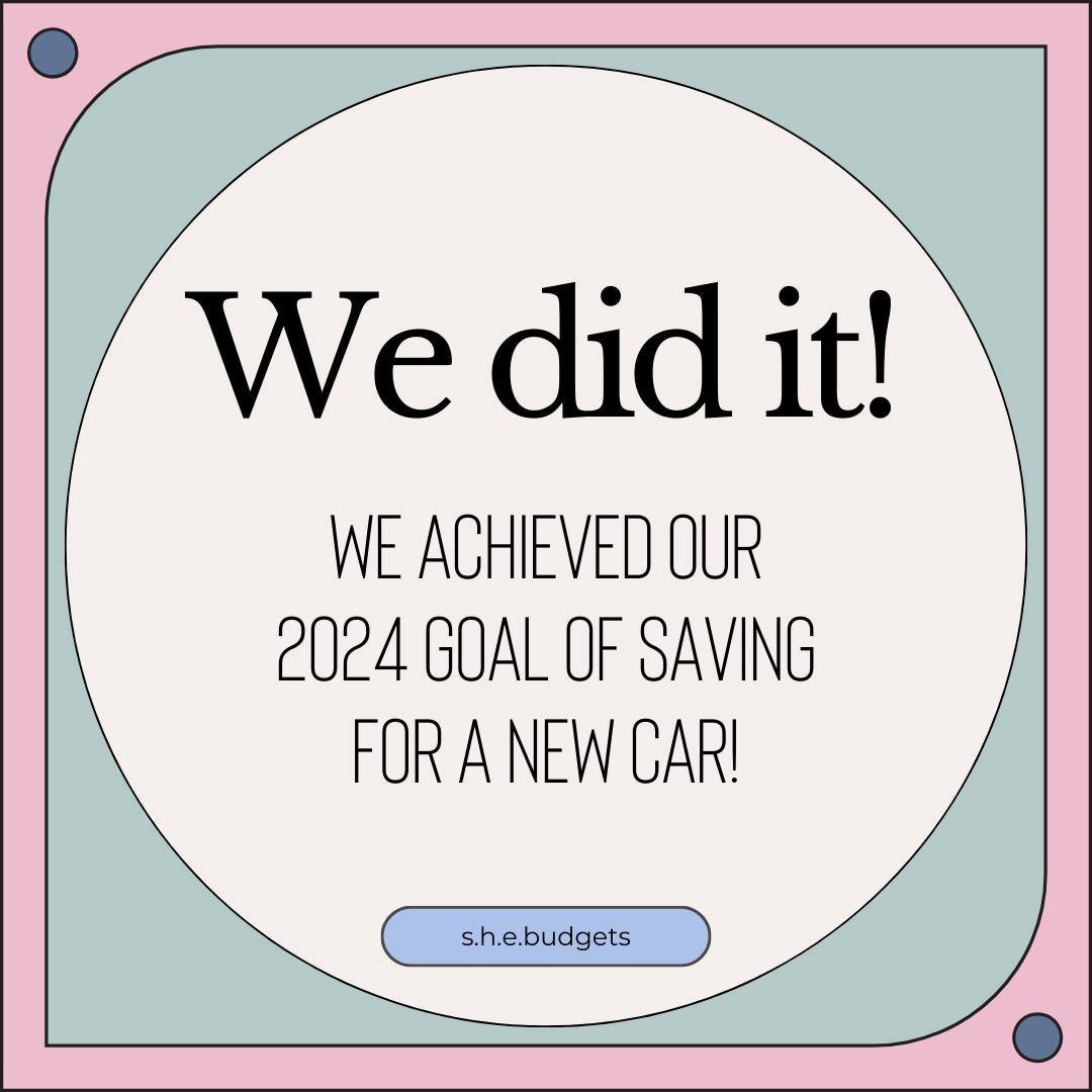 &bull;WE ACHIEVED OUR GOAL&bull;

We did it!! 

We set a goal of saving for a new car this year so we didn&rsquo;t have to get another car loan and we have achieved it! I&rsquo;m so proud of both of us for achieving this as it definitely wasn&rsquo;t
