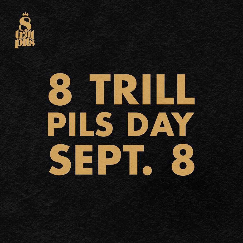 9.8.20...THIS TUESDAY IS INTERNATIONAL 8 TRILL PILS DAY!!!
-
Show your alignment with doing the following:
PURCHASE 8 Trill Pils Pilsner. 100% of the proceeds being donated to orgs focussed on racial equity.
-
POST or repost any of the images/tiles/s