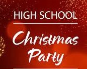 HIGH SCHOOL CHRISTMAS PARTY