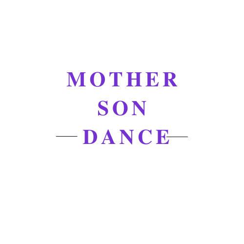 MOTHER/SON DANCE