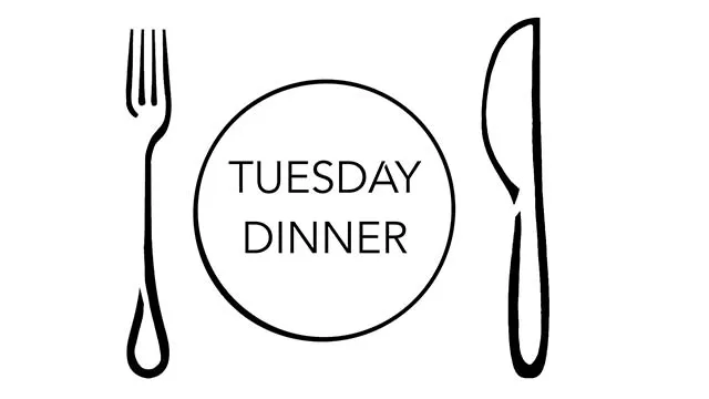 TUESDAY NIGHT DINING CHANGE