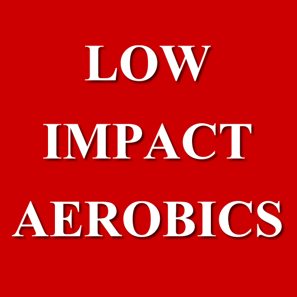 Low Impact Aerobics