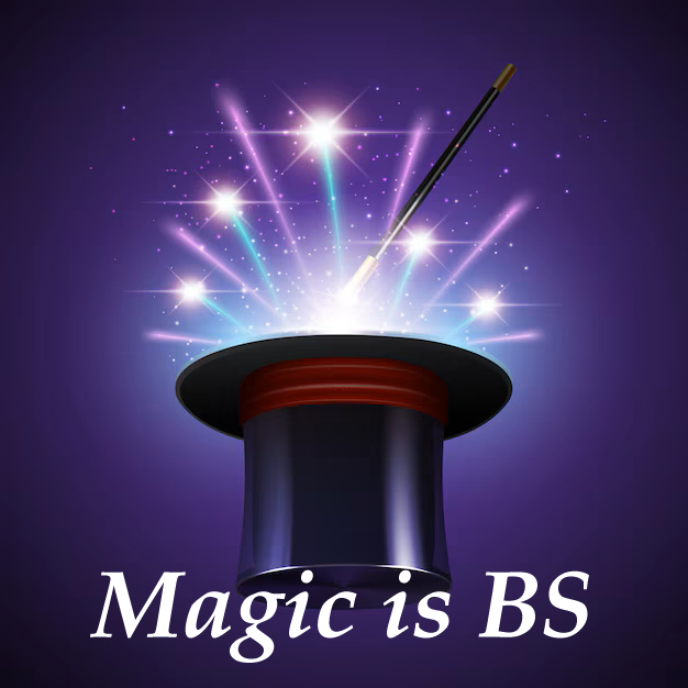Magic is BS (Adult Magic Show)