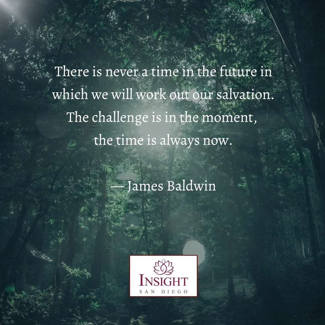 Insight San Diego hosts a number of meditation and study groups. These groups are peer-led, and they are facilitated and organized by laypersons. We welcome new and experienced participants from diverse backgrounds. Our intention is to cultivate mind