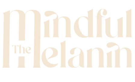 The Mindful Melanin