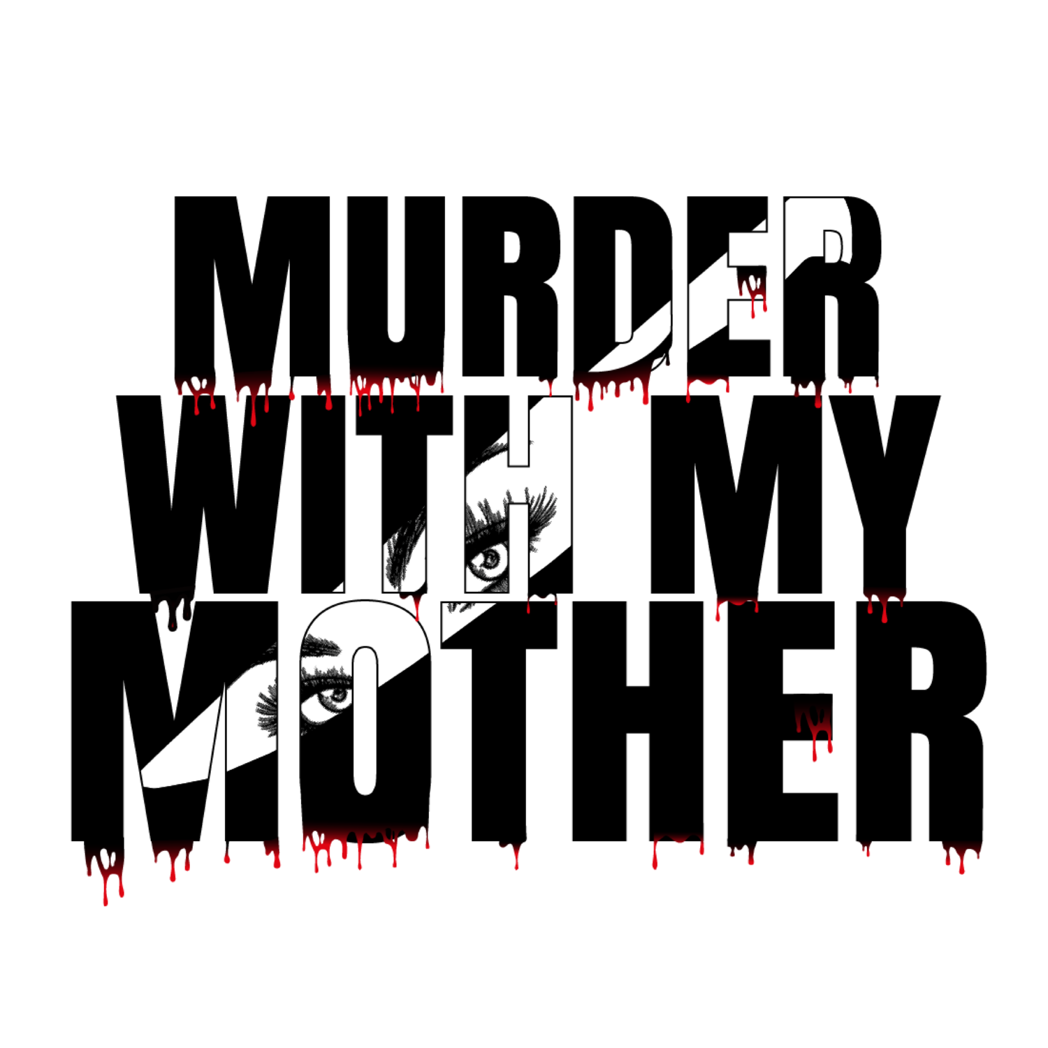 Murder With My Mother - True Crime Podcast