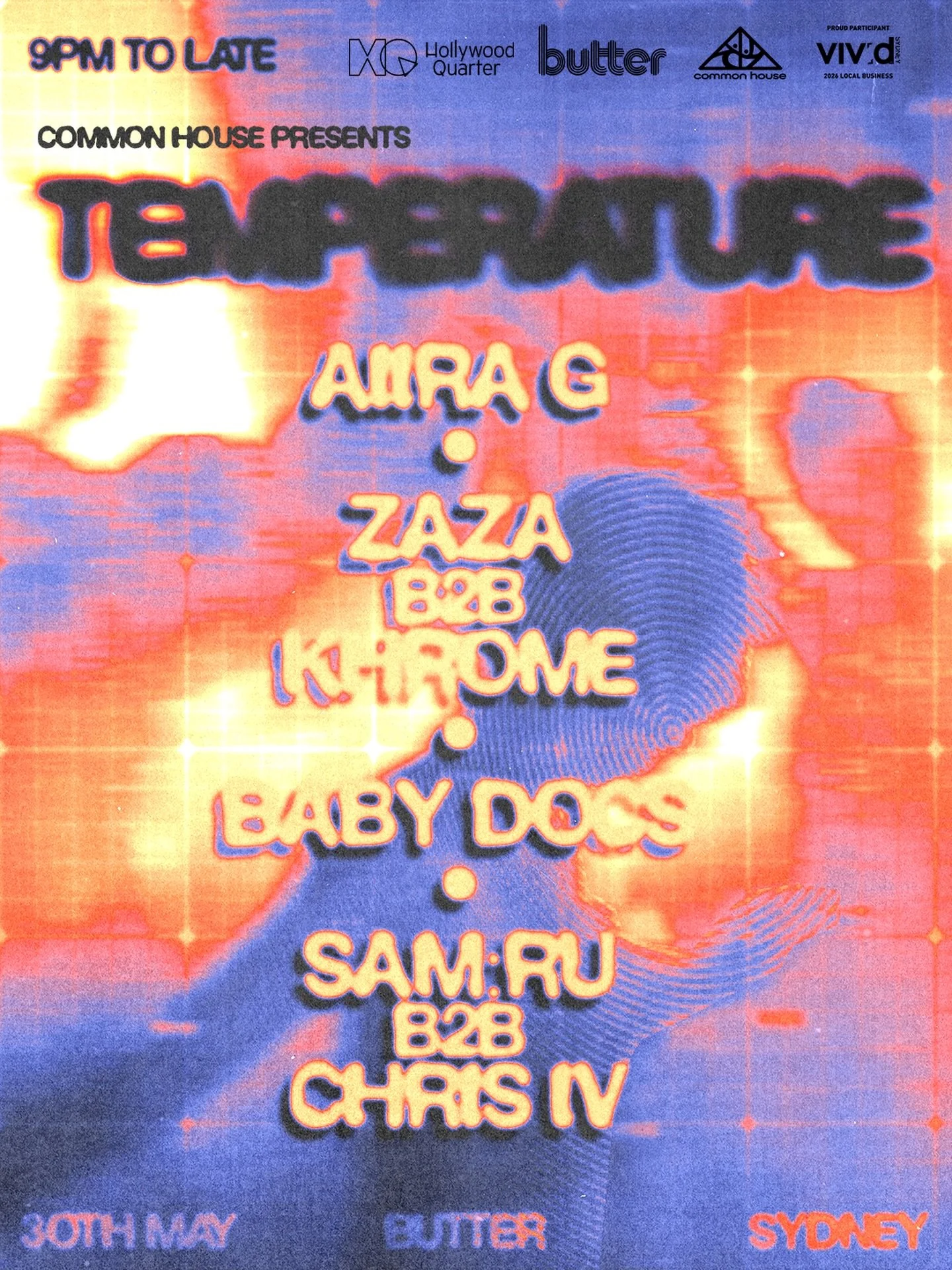 We&rsquo;re cooking something up for your night out at Vivid. 

TEMPERATURE brings six of our hottest DJs to a backdrop of world class illuminations. Hosted at @buttersydney and curated by @commonhouse.studio. 

May 30, 9pm - late ⏲️

Free event (RSV