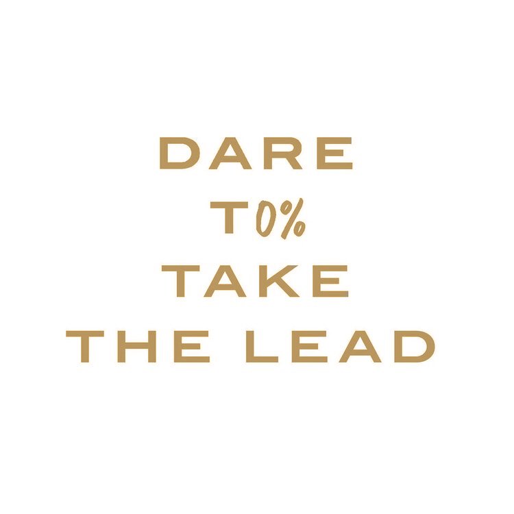 Dare to take the lead (Copy) (Copy)