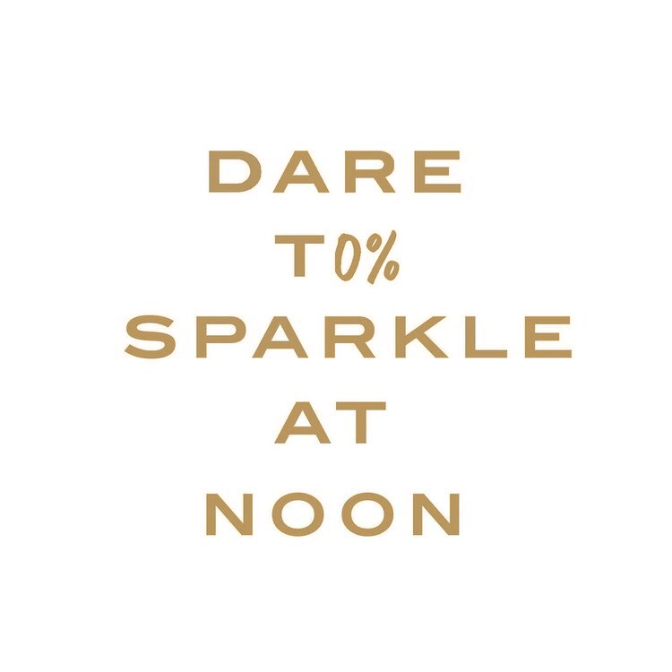 Dare to sparkle at noon