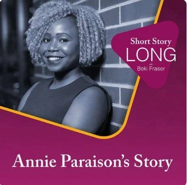 A picture of Annie Paraison smiling at the crowd with the words short Story long, Annie Paraison's Story