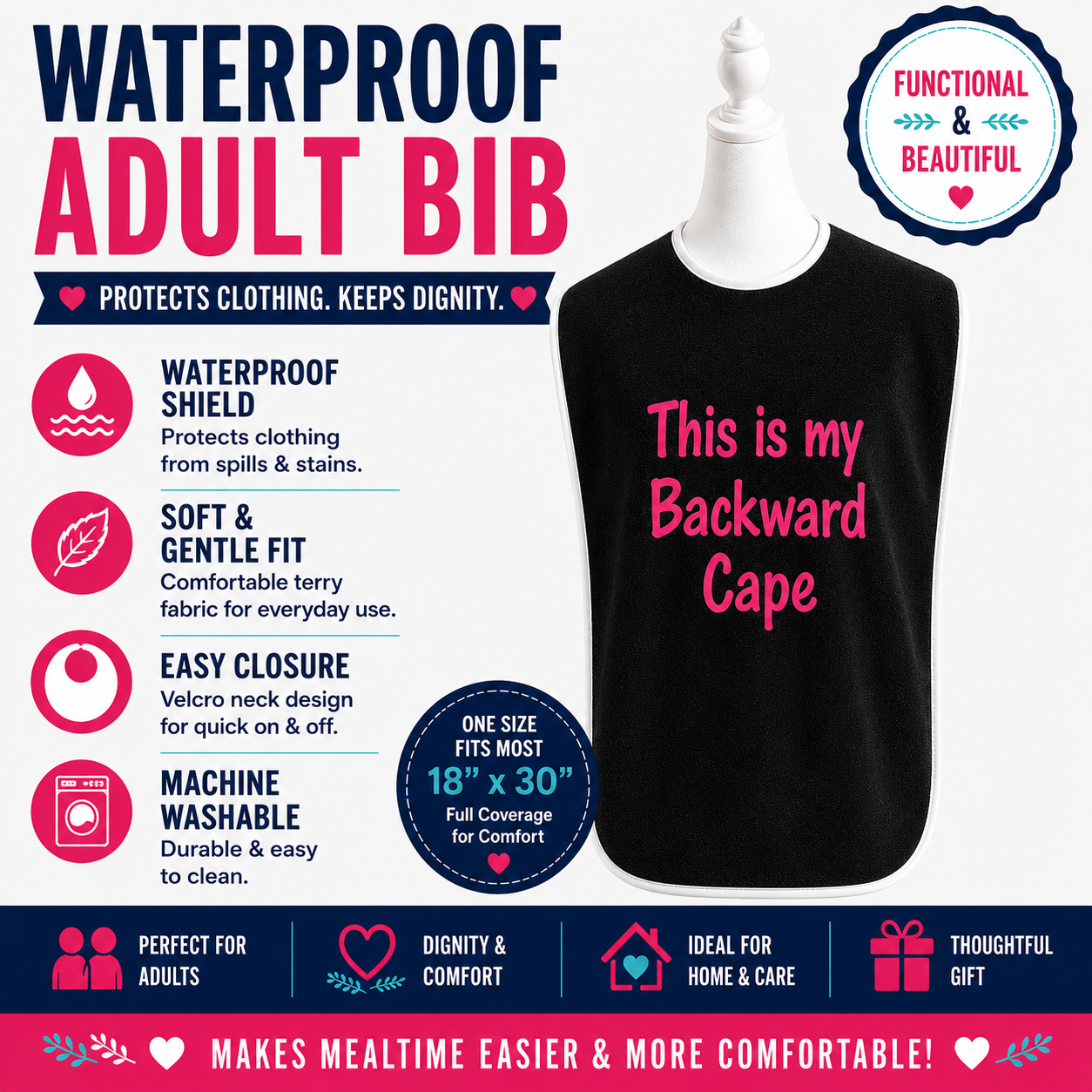Embroidered Washable Adult Bib "This is my Backward Cape"