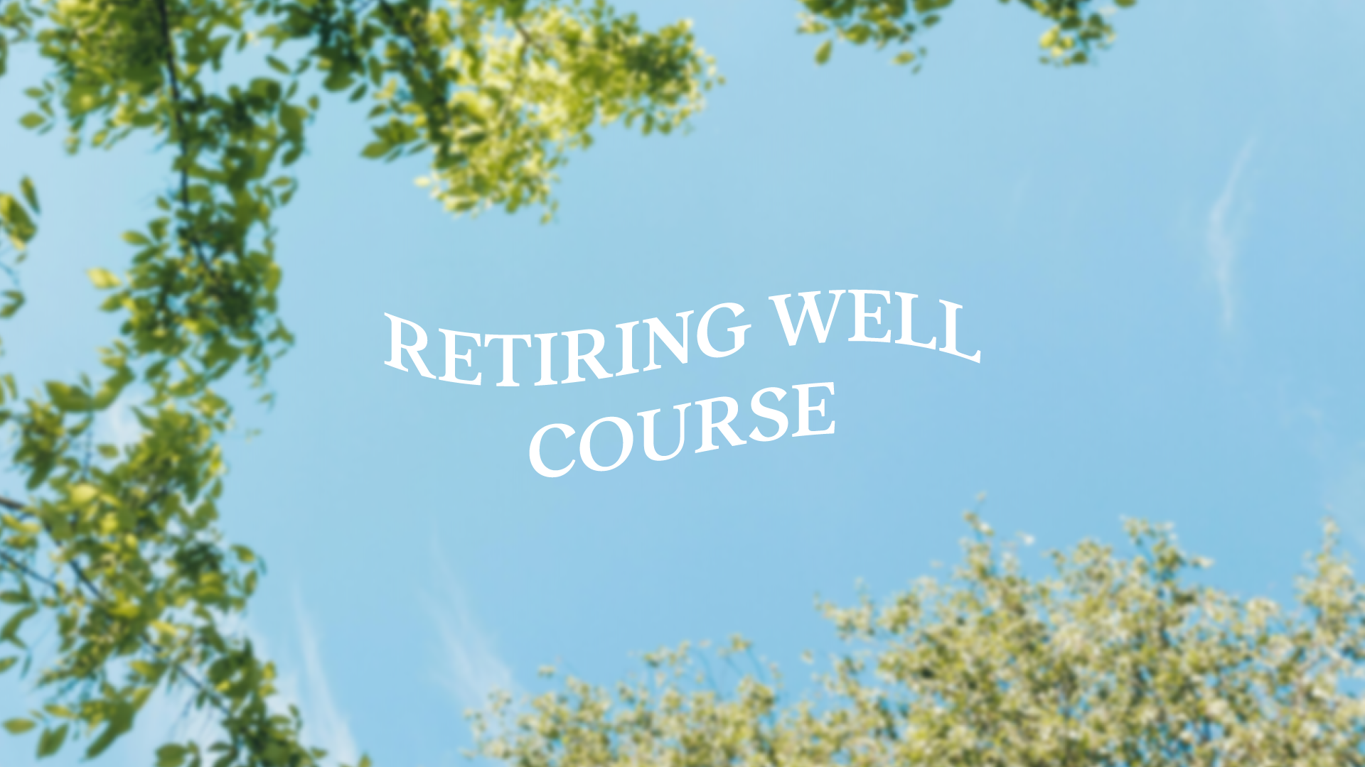Retiring Well Course.png