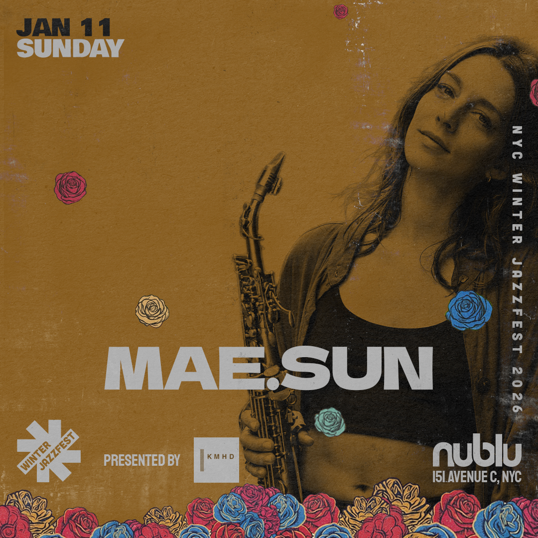 KMHD Jazz Radio presents MAE.SUN live @ Winter Jazz Fest (NuBlu 151 — NYC)