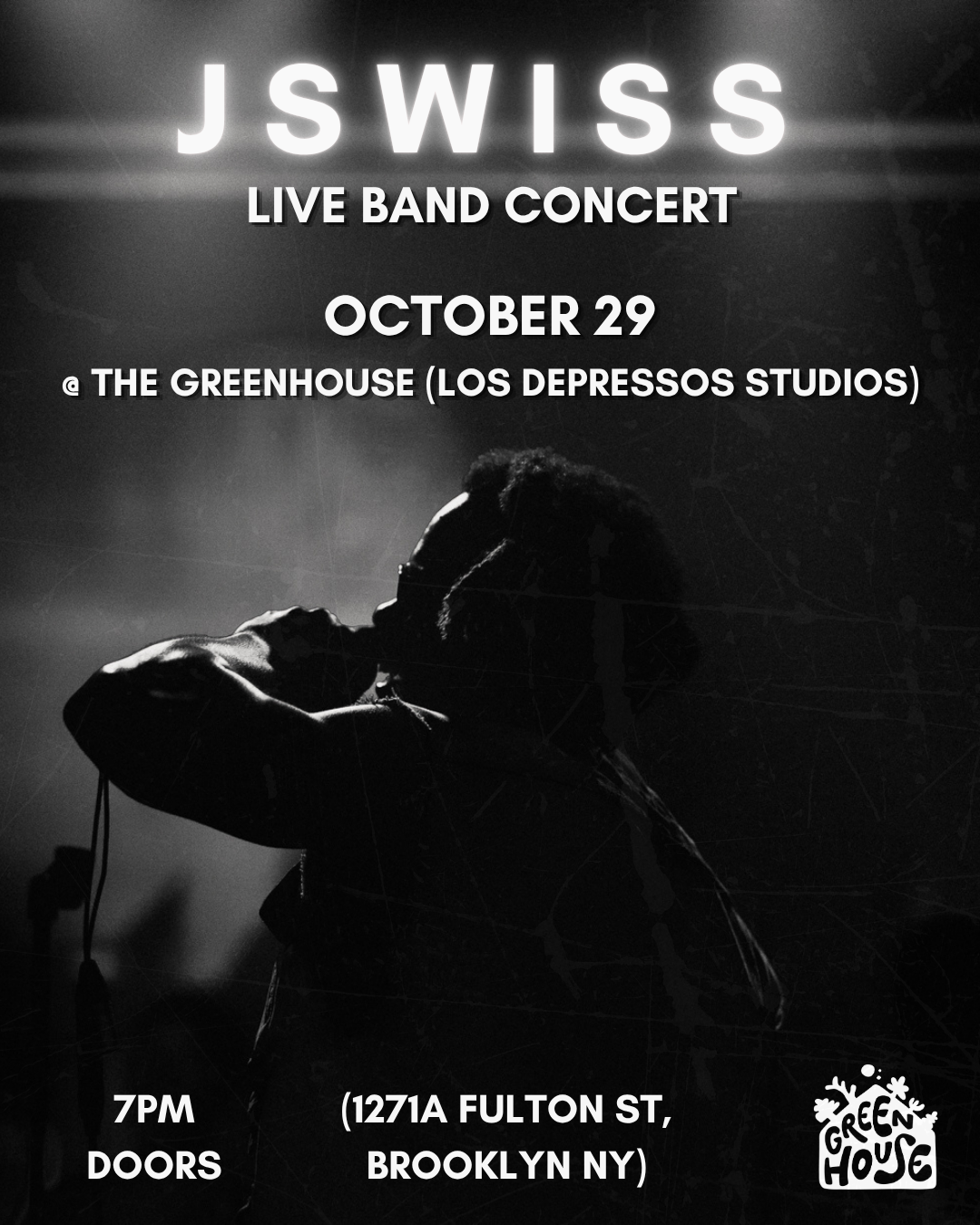 JSWISS: Live from the Greenhouse (Brooklyn, NY)