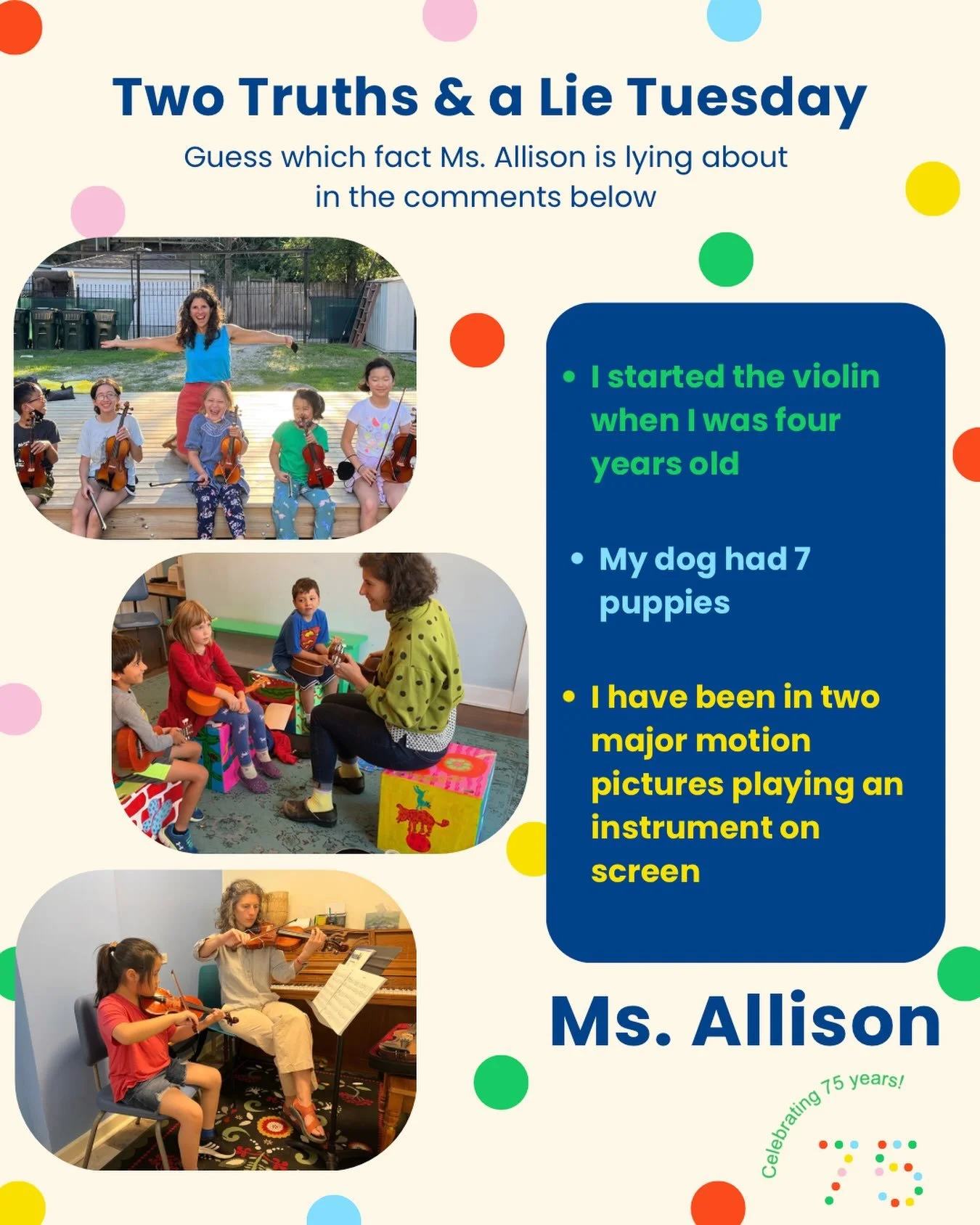 Kicking off our first Two Truths and a Lie Tuesday with Ms.Allison! 
Comment below which fact do you think is the lie and check back next week for the answer! 🔎
Let us know which Music House staff member or teacher you want to see next! ⭐️