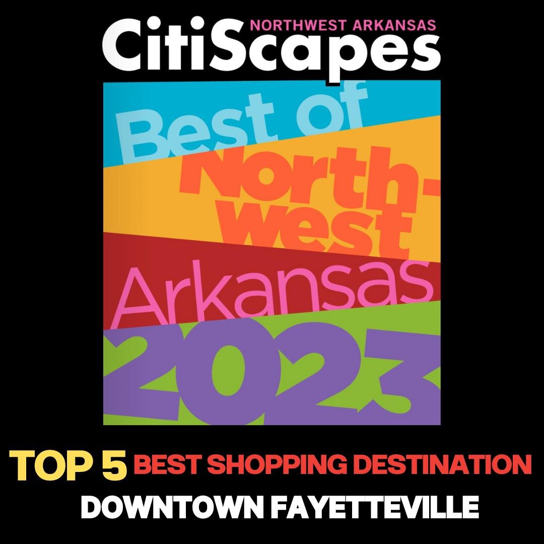 You voted for @citiscapesmagazine Best of NWA in 2023 🏆 and downtown Fayetteville was named 🌟Top 5 Best Shopping Destinations! 🌟 

Spring 💐 🌻 weather calls for a stroll around downtown to explore the wide variety of shops and boutiques. From uni