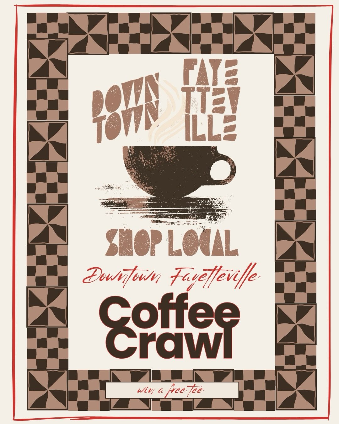 Presenting the Downtown Fayetteville Coffee Crawl! After the weather we&rsquo;ve been having, we think your local coffee shops could use a little love in February. 

Visit all 12 participating downtown coffee shops and earn a free t-shirt designed by