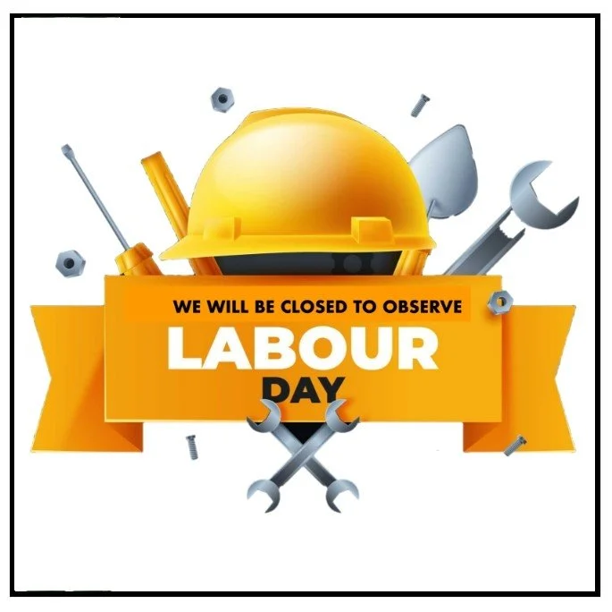 CLOSED FOR LABOR DAY HOLIDAY