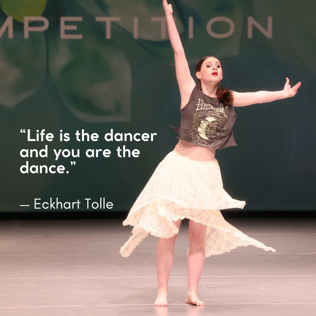 &ldquo;Life is the dancer and you are the dance.&rdquo;
 &mdash; Eckhart Tolle

Every step, every turn, every leap is part of the story you're telling. 

Keep dancing. Keep growing. Keep shining. ✨