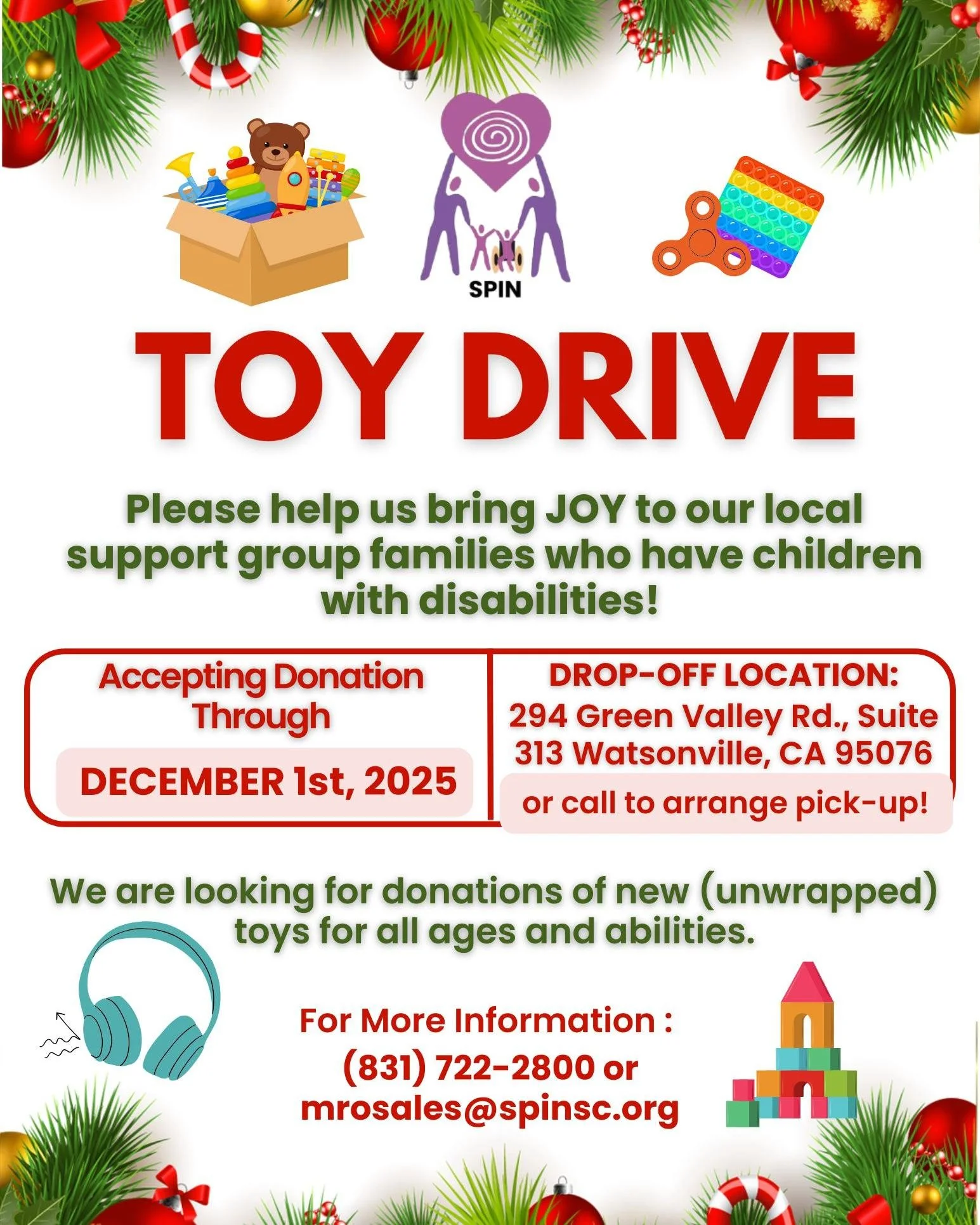 🎁 Last Call! / &iexcl;&Uacute;ltima Llamada! 🎁

Today is the final day (December 1st) to donate new, unwrapped toys for the SPIN Toy Drive! Help us bring joy to local families with children with disabilities.

📍 Drop-off Location: 294 Green Valley