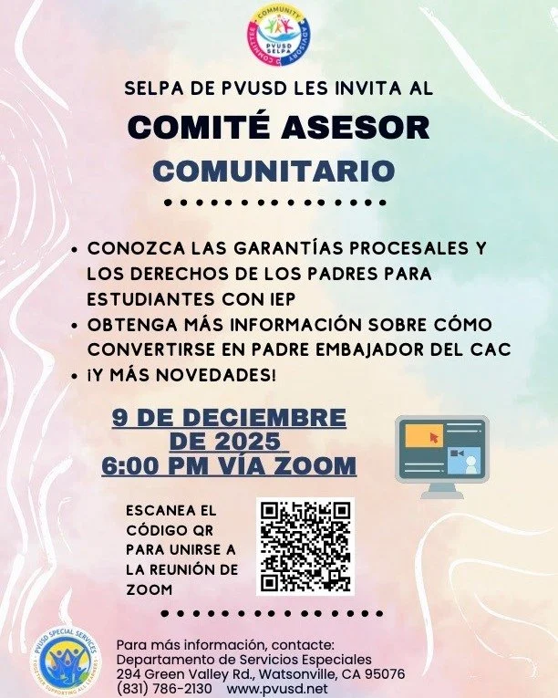 📣 &iexcl;Reuniones Importantes para Familias de PVUSD!

1. Reuni&oacute;n del Comit&eacute; Asesor Comunitario (CAC) 🤝
PVUSD SELPA te invita a la reuni&oacute;n del Comit&eacute; Asesor Comunitario.
Cu&aacute;ndo: 9 de diciembre de 2025, a las 6:00
