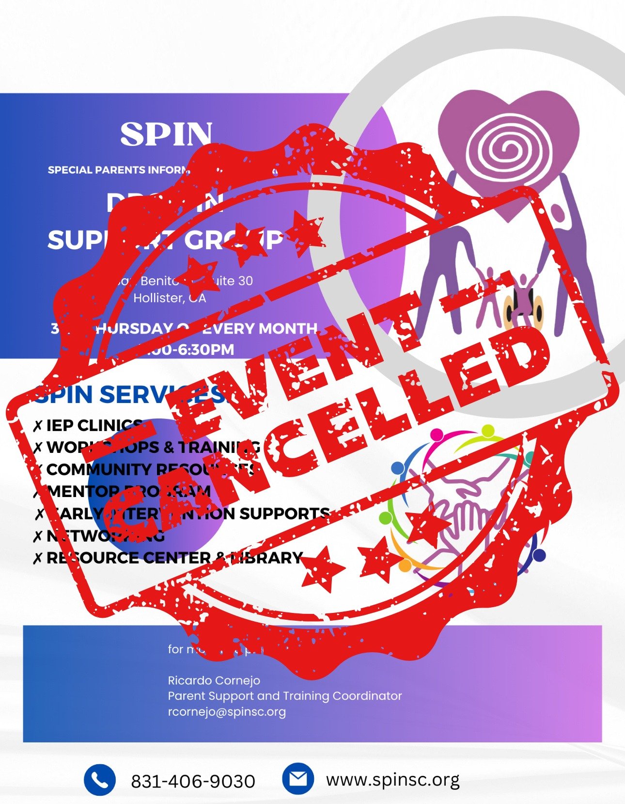🚨 IMPORTANT UPDATE: Event Cancelled Today 🚨
Please note that the SPIN Support Group meeting scheduled for today in Hollister has been CANCELLED.

We apologize for any inconvenience this may cause and appreciate your understanding. We look forward t