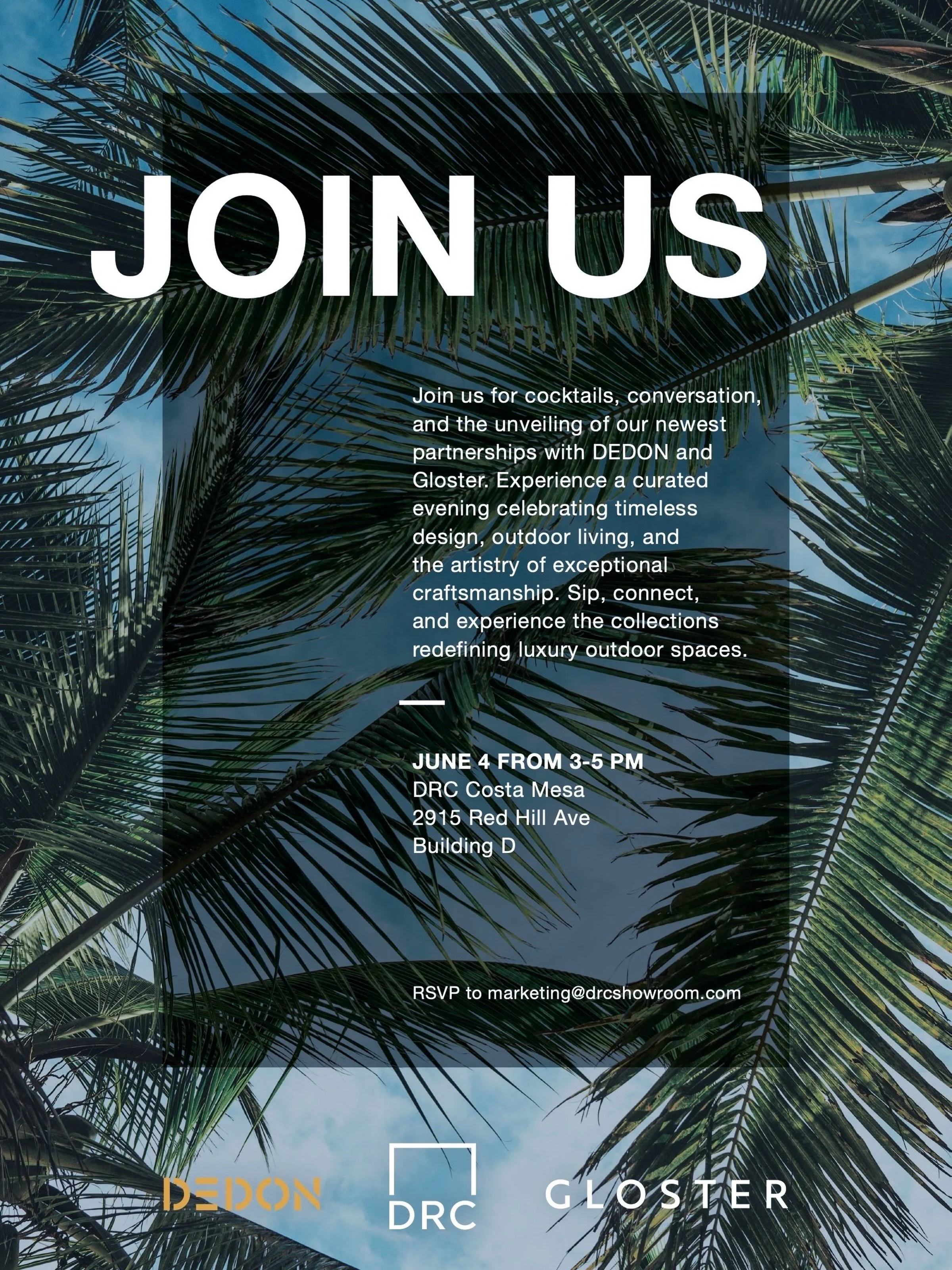 DEDON &times; Gloster &times; DRC Event
DON&rsquo;T MISS IT! Come experience the brilliance of beautiful design at our DEDON X Gloster X DRC Events right in your local showroom - June 2nd in San Diego and June 4th in Costa Mesa.

Join us for a cockta