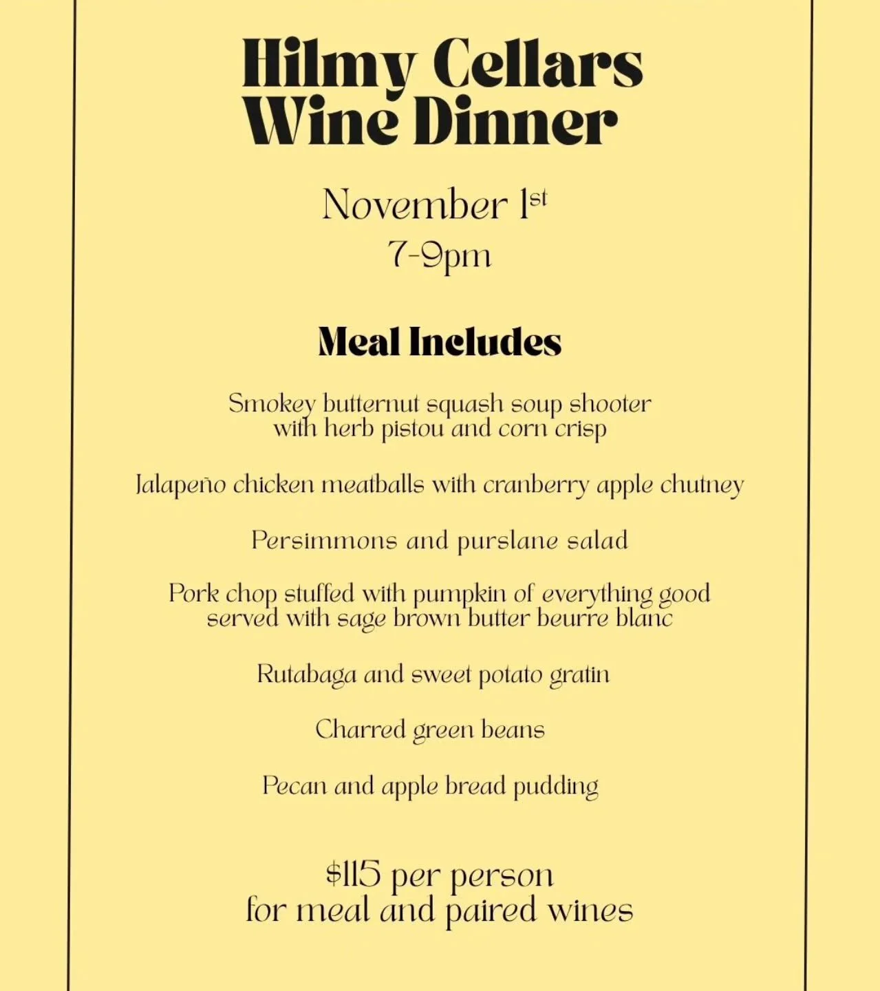 Here is a look at what we will be serving for @hilmywine Post Harvest Wine Dinner on  November 1 from 7 to 9 PM. See @hilmywine bio for the link to get your tickets now!