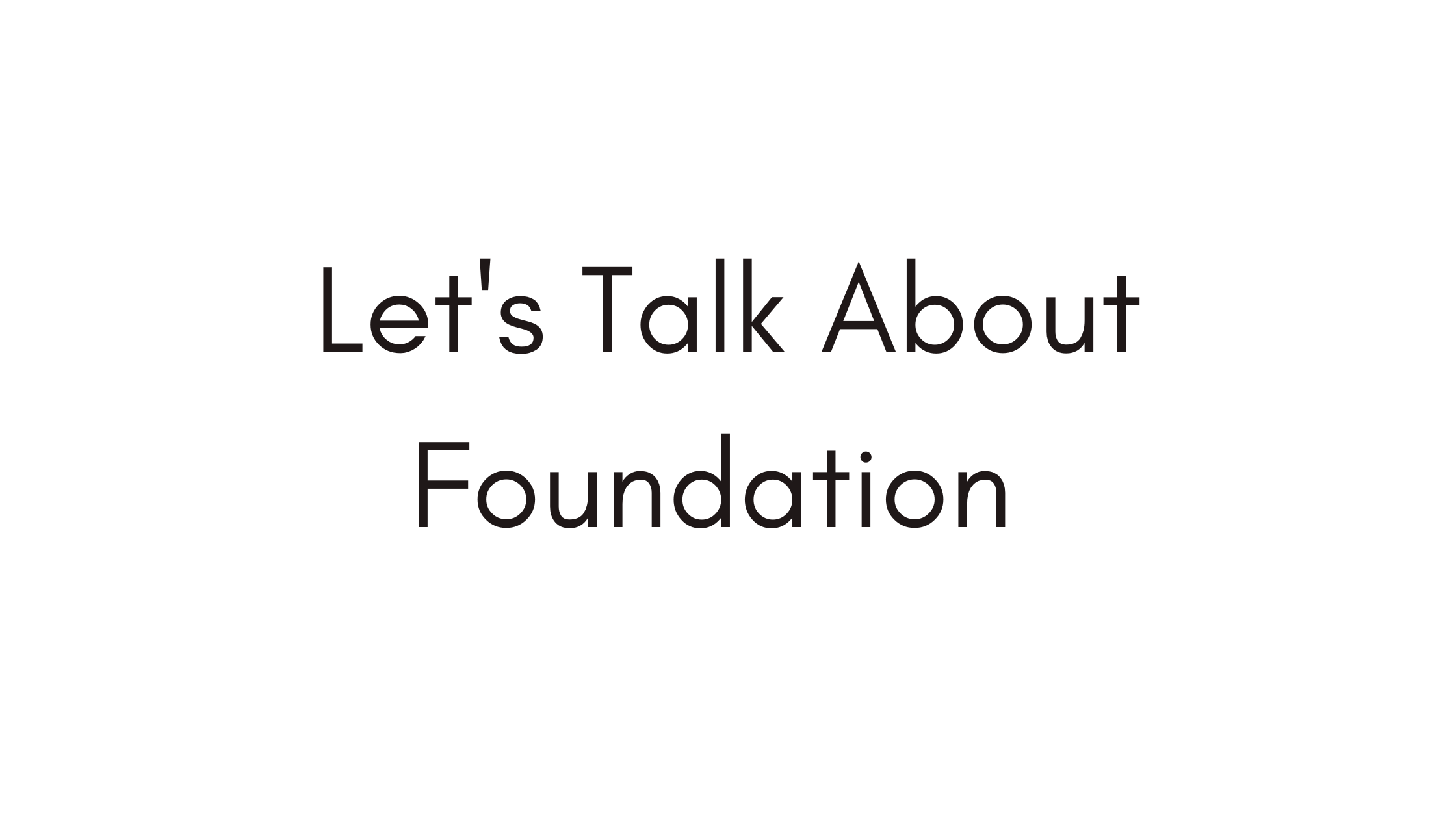 Let’s Talk Foundation