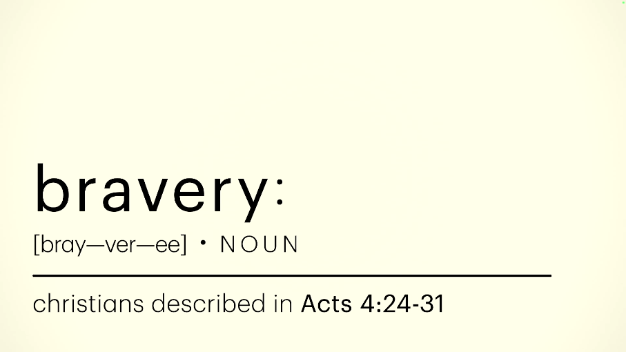 Bravery
