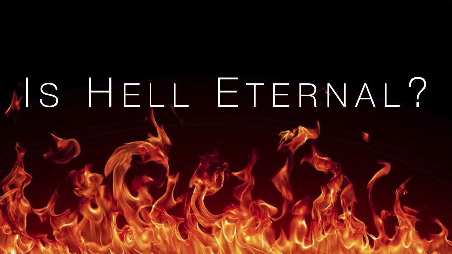 Is Hell Eternal?