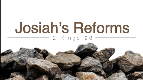 Josiah’s Reforms