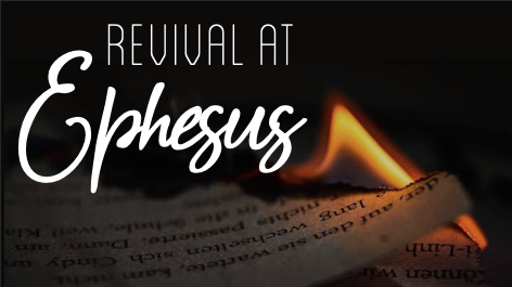 Revival at Ephesus