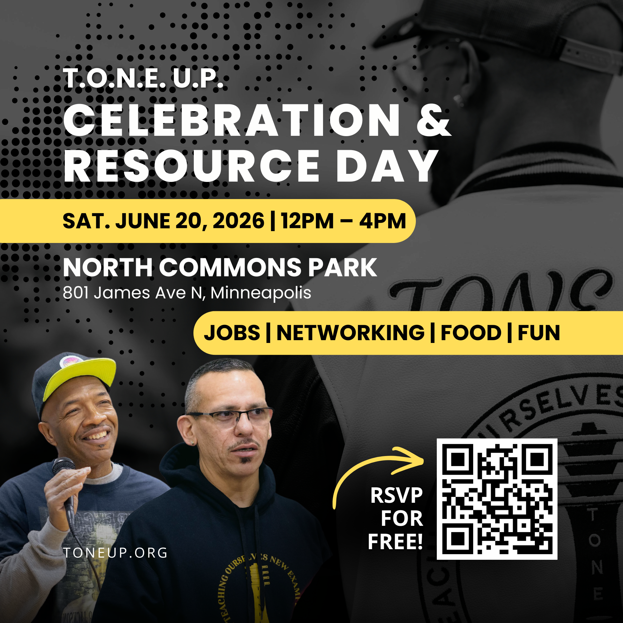 T.O.N.E. U.P. Celebration &amp; Resource Day