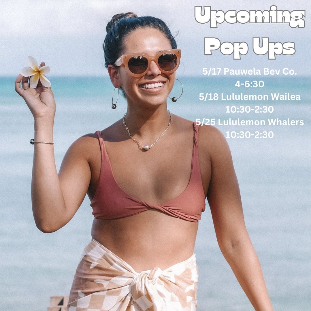 Here&rsquo;s a list of our upcoming pop ups! @tatihawaiiofficial will be joining us at @pauwelabeverage tomorrow! 

#popupmaui #sipnshopmaui #mauishopping #mauijewelry