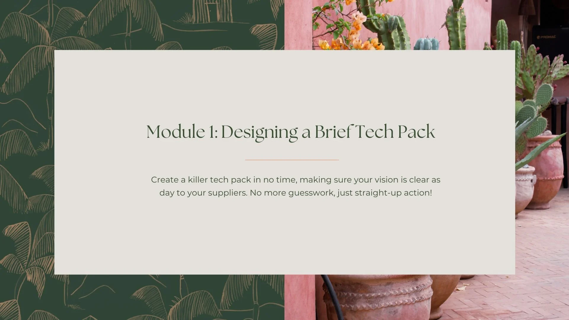 Module 1: Tech Pack Mastery