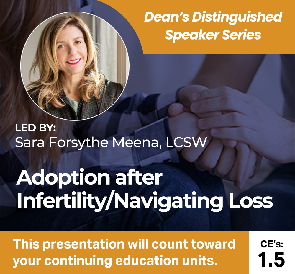 Adoption after Infertility/Navigating Loss