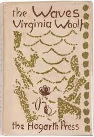 A book cover titled 'The Waves' by Virginia Woolf, published by Hogarth Press. The cover features abstract green and brown illustrations resembling waves, ducks, and foliage on a beige background.