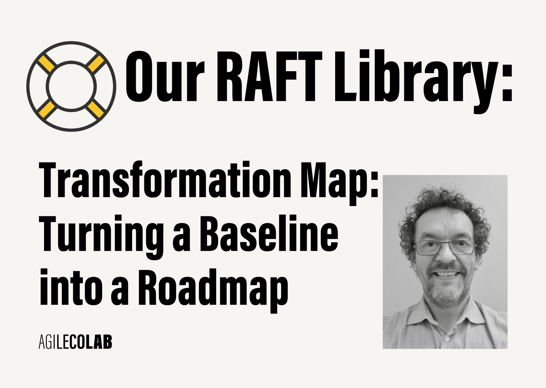 Transformation Map: Turning a Baseline into a Roadmap