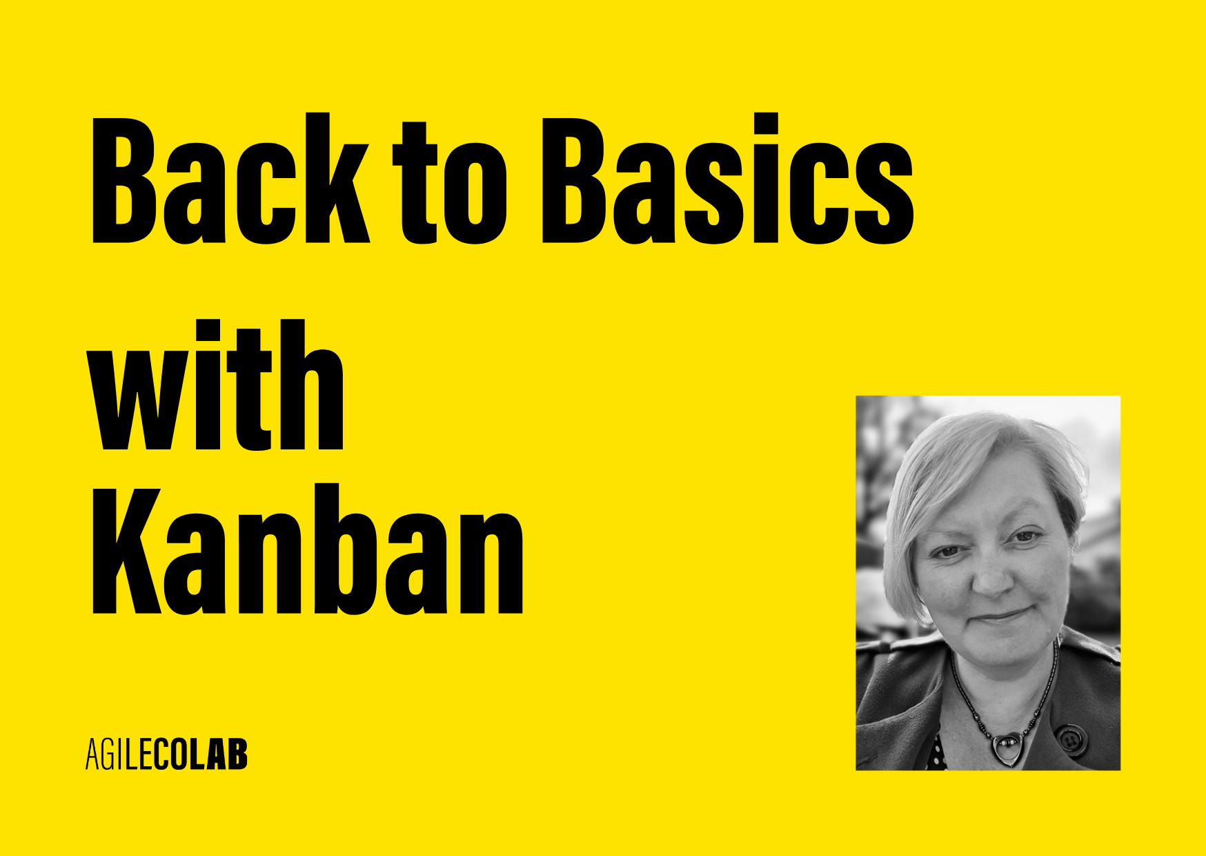 Back to Basics with Kanban