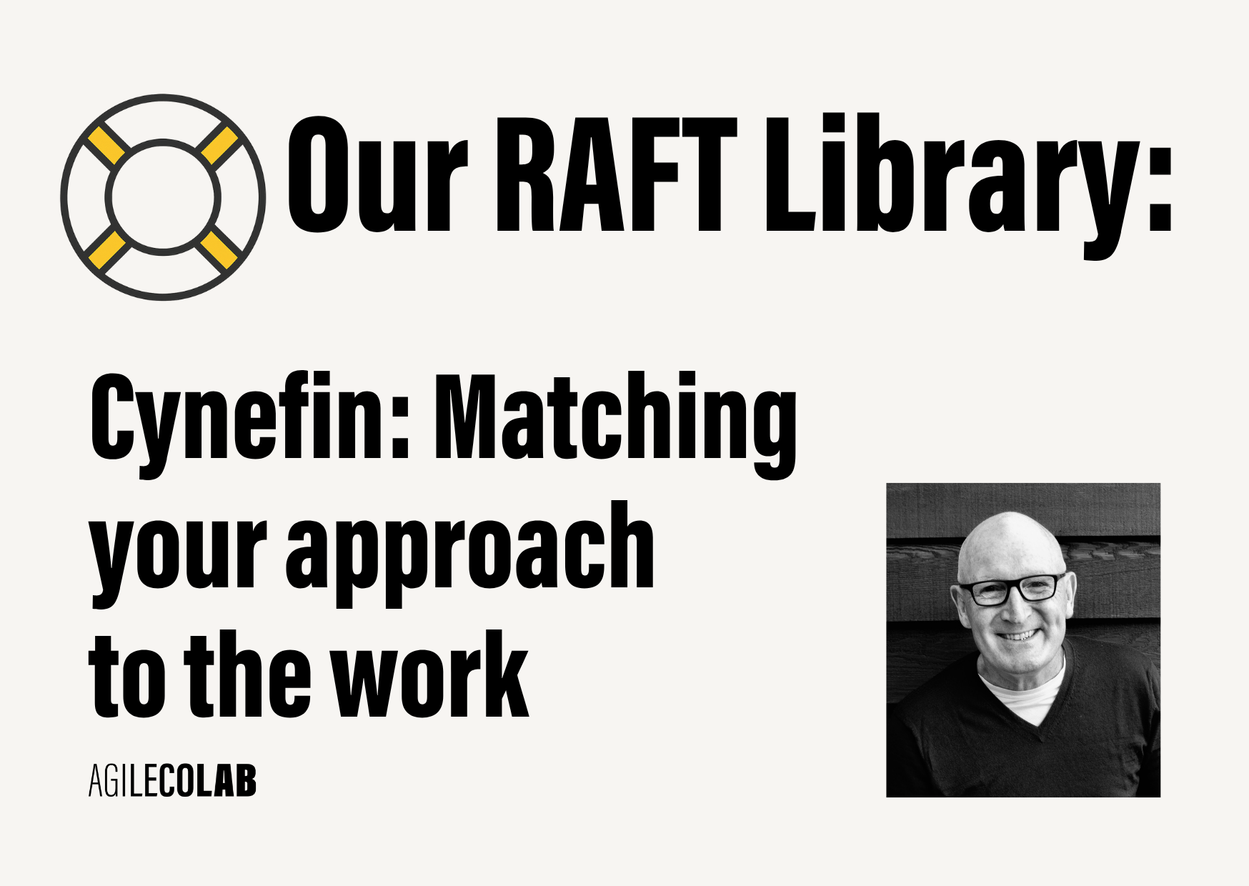 Cynefin: Matching your approach to the work